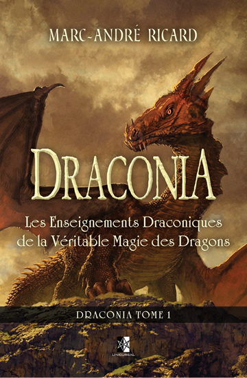 Draconia — Les Enseignements Draconiques de la Véritable Magie des Dragons