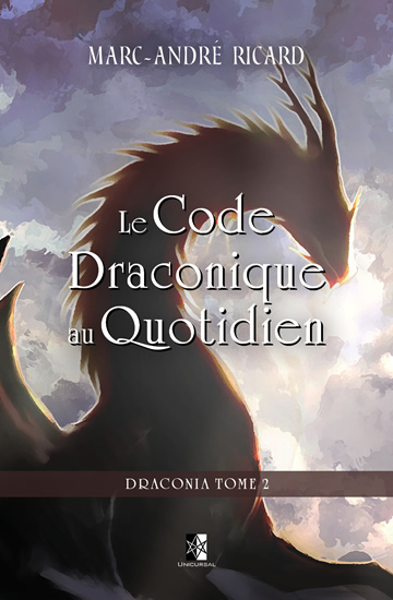 Le Code Draconique au Quotidien — Draconia Tome 2