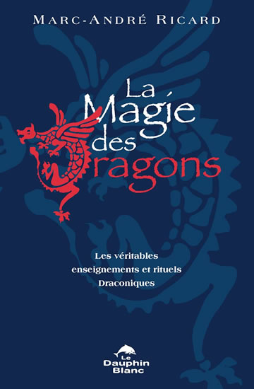La Magie des Dragons