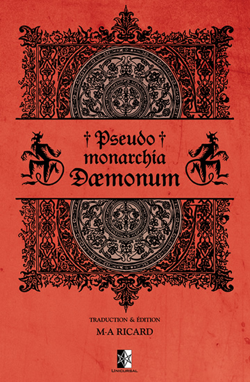 Pseudomonarchia Dæmonum — ou la Fausse Monarchie des Démons